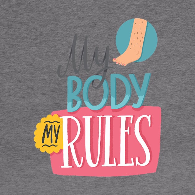 My body rules by JunkyDotCom